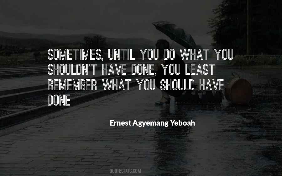 Wrong Choices Wrong Mistakes Quotes #898890