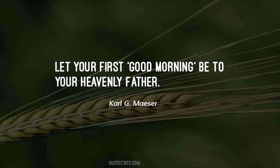 Quotes About Heavenly Father #1040828