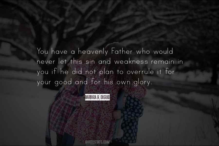 Quotes About Heavenly Father #1101574