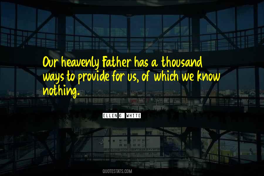 Quotes About Heavenly Father #1358757