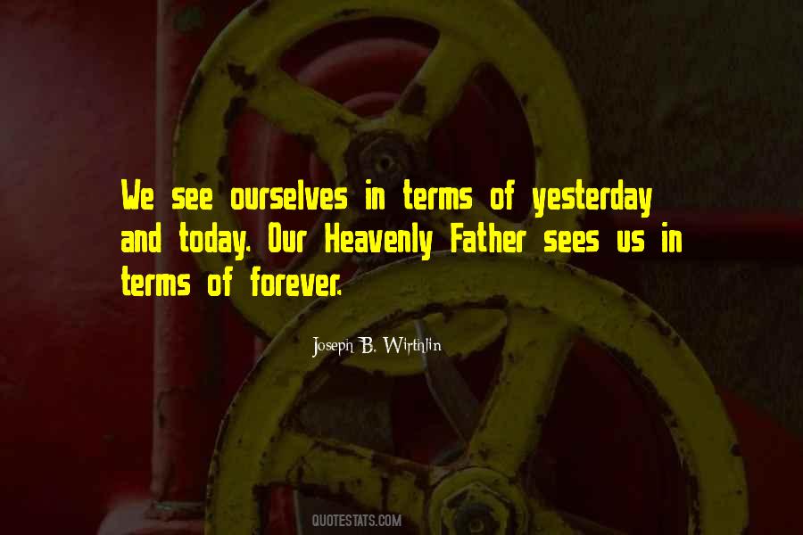 Quotes About Heavenly Father #881797