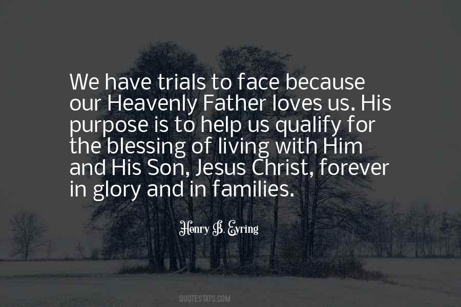 Quotes About Heavenly Father #987922