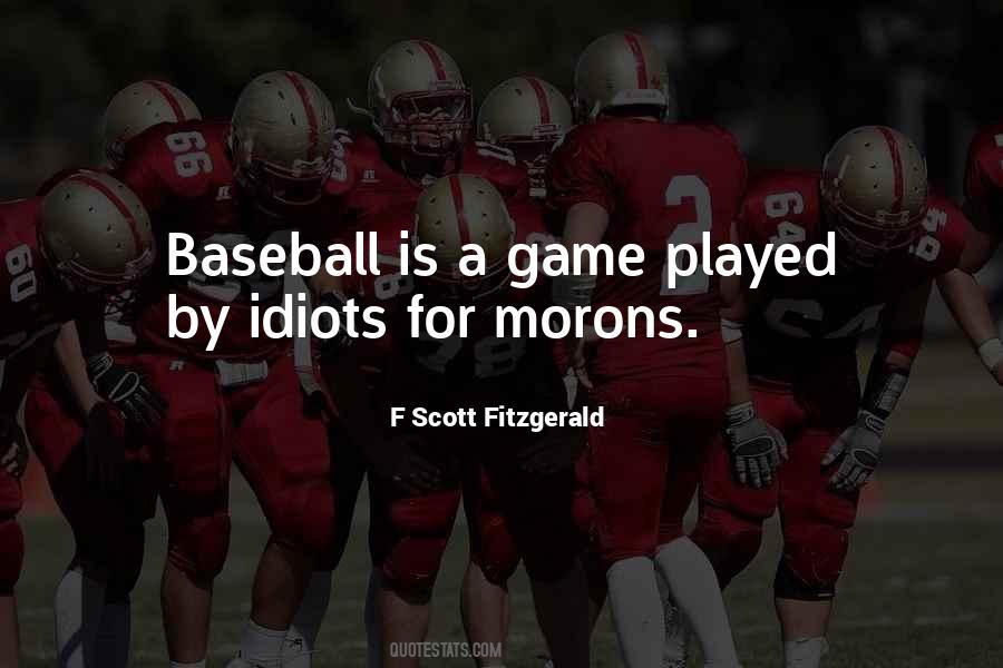 Quotes About Morons #1071178