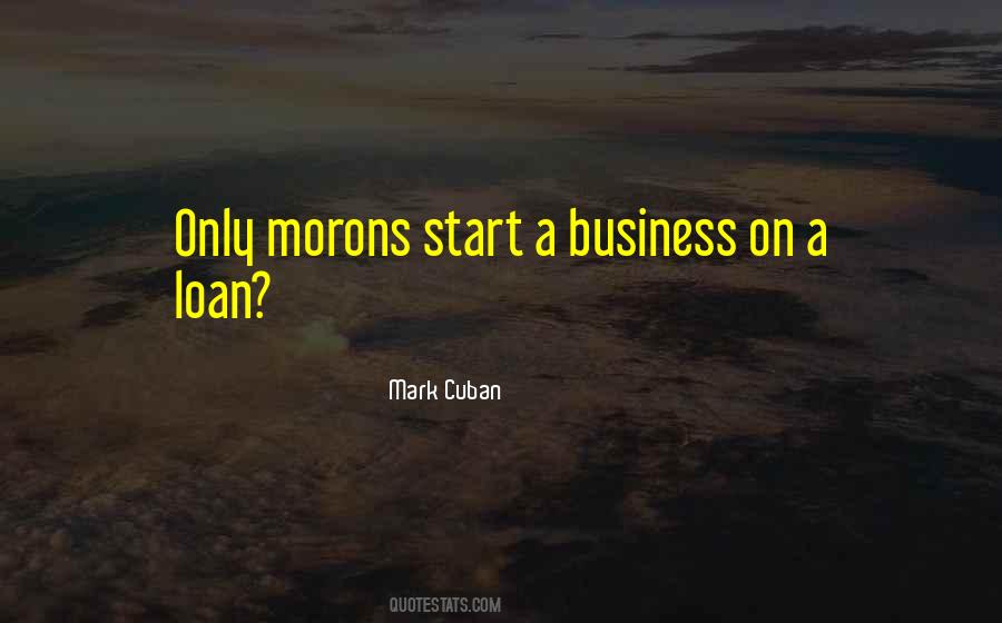 Quotes About Morons #1515483