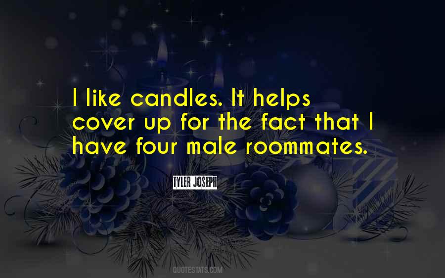 Quotes About Roommates #545320