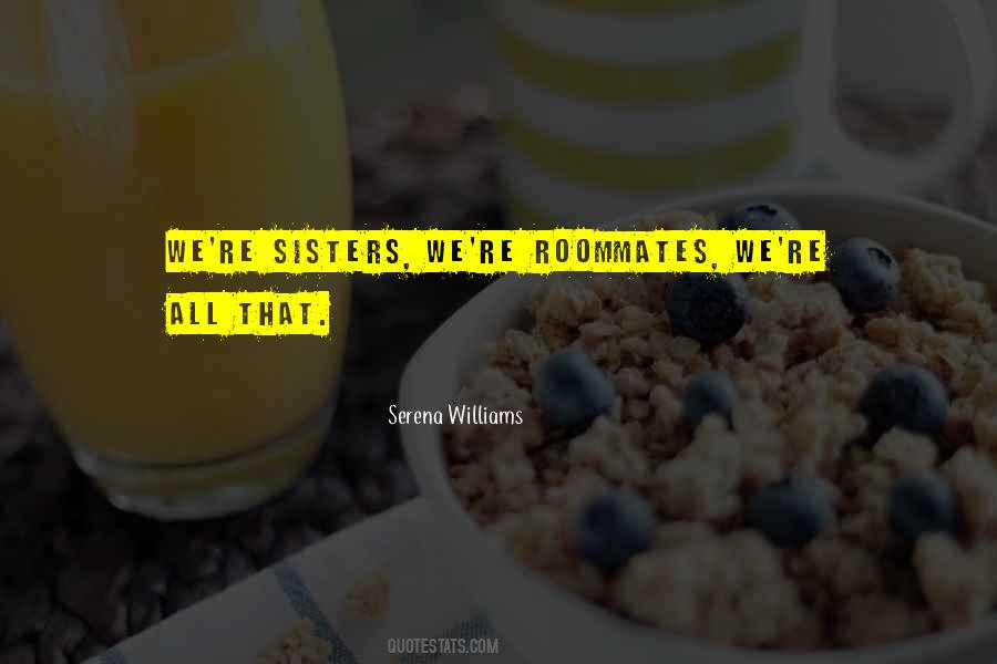 Quotes About Roommates #926238