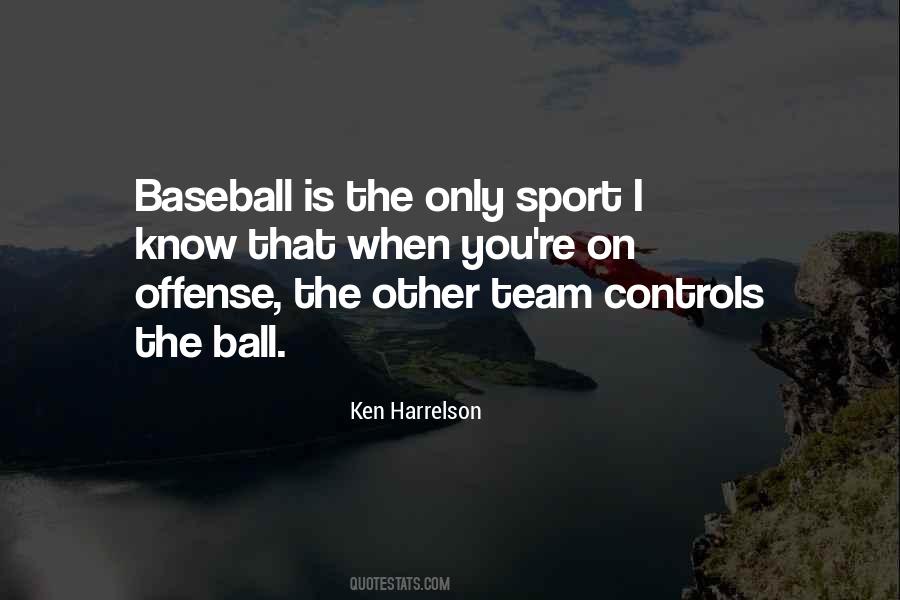 Team Baseball Quotes #646419