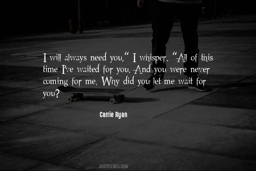 Why Did You Quotes #1191580