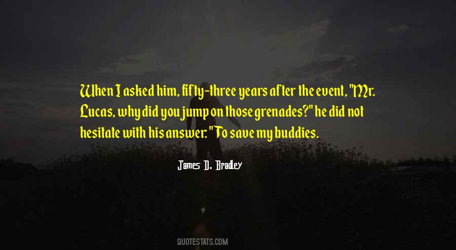 Why Did You Quotes #1298417