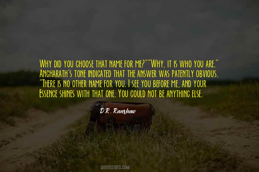 Why Did You Quotes #1355605