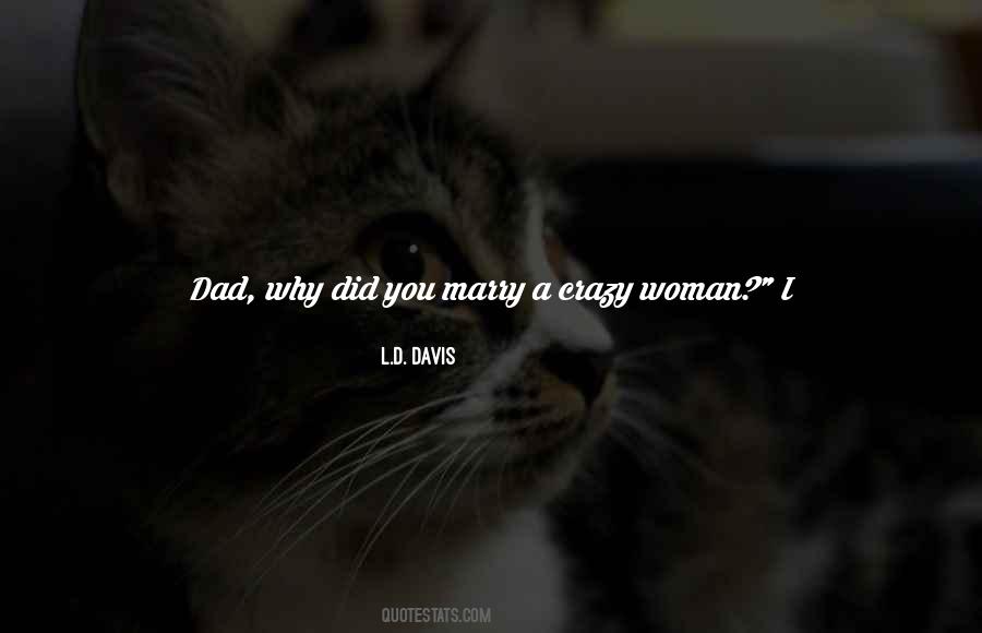 Why Did You Quotes #1518930