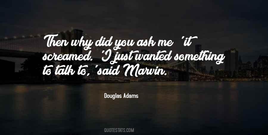 Why Did You Quotes #1689976