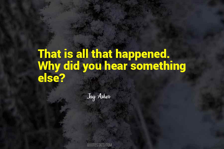 Why Did You Quotes #1723635