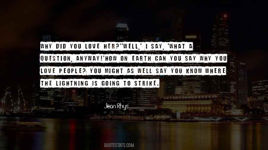 Why Did You Quotes #1872798