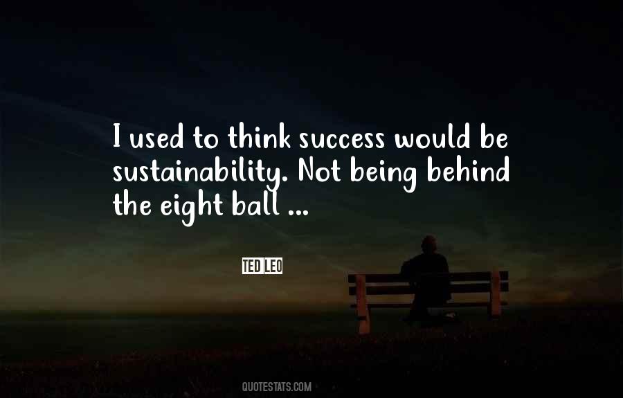 Quotes About Eight Ball #322172