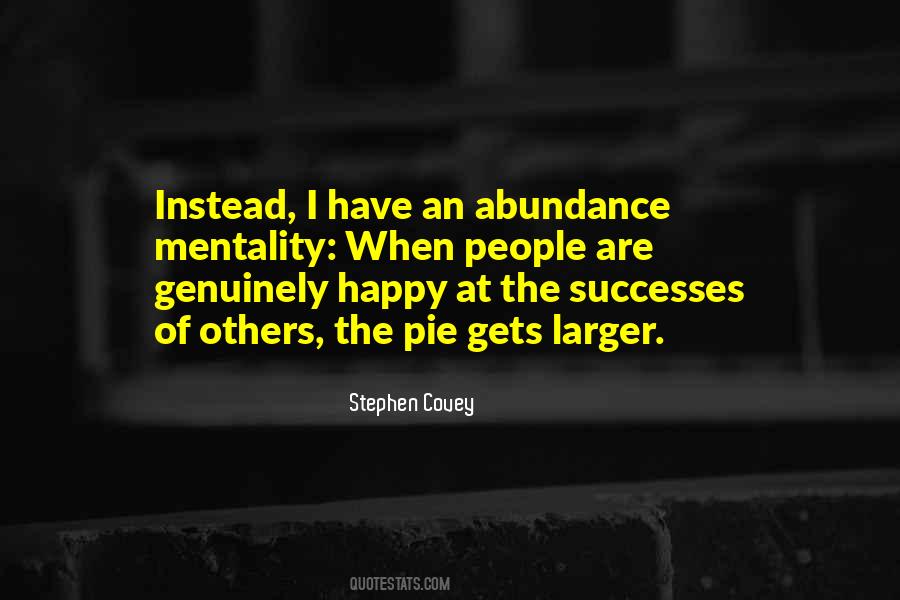 Quotes About Abundance Mentality #1151159