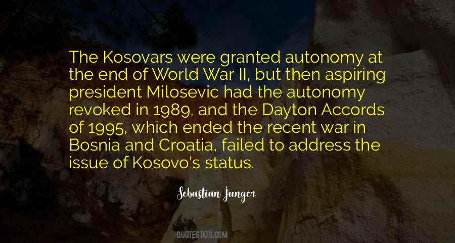 Quotes About Kosovo #1393042