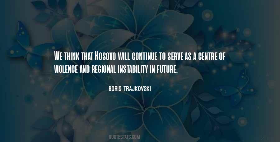 Quotes About Kosovo #903279