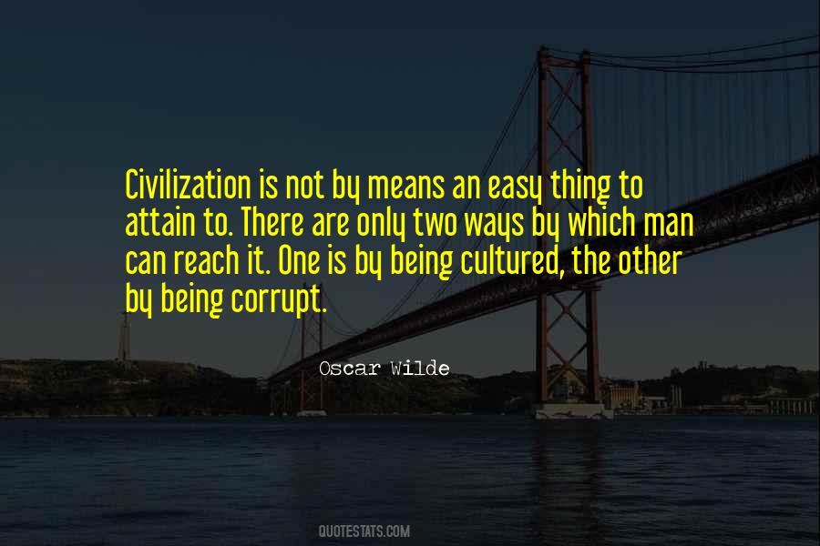 Quotes About Civilization #1700067