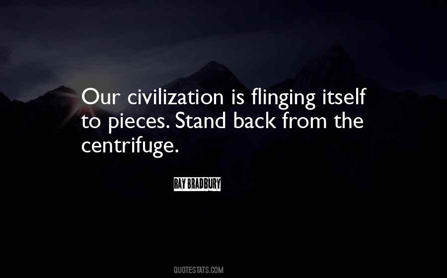 Quotes About Civilization #1757382