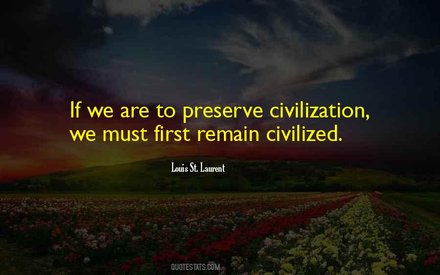 Quotes About Civilization #1780961