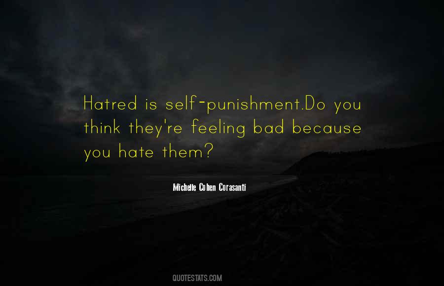 Quotes About Hatred Life #252442