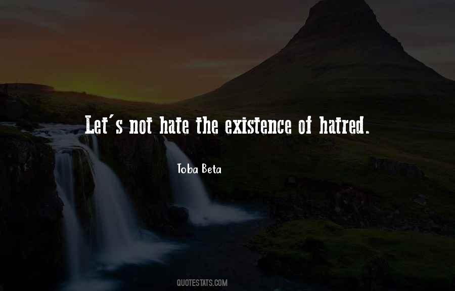 Quotes About Hatred Life #764689