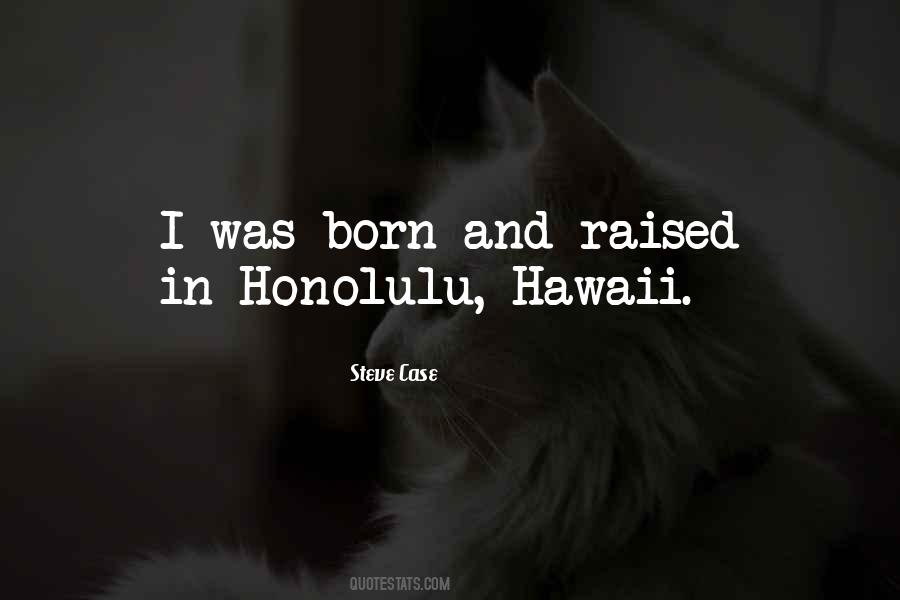 Quotes About Honolulu #1533840