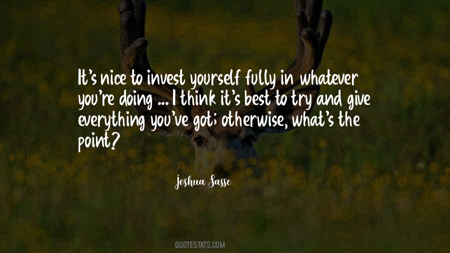 Invest In Yourself Quotes #934181