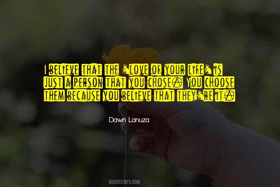 Quotes About Love Of Your Life #1631357