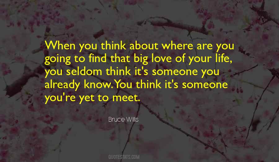 Quotes About Love Of Your Life #1721879