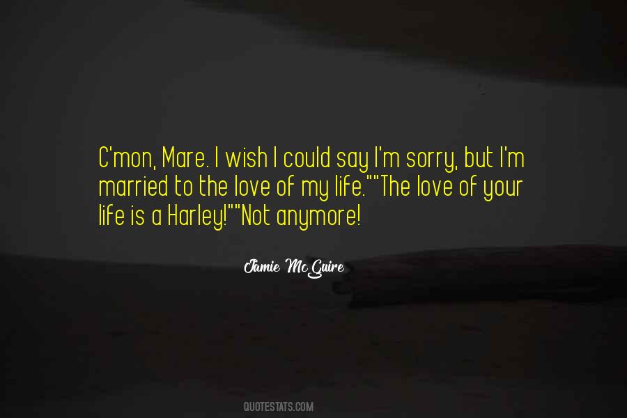 Quotes About Love Of Your Life #765183