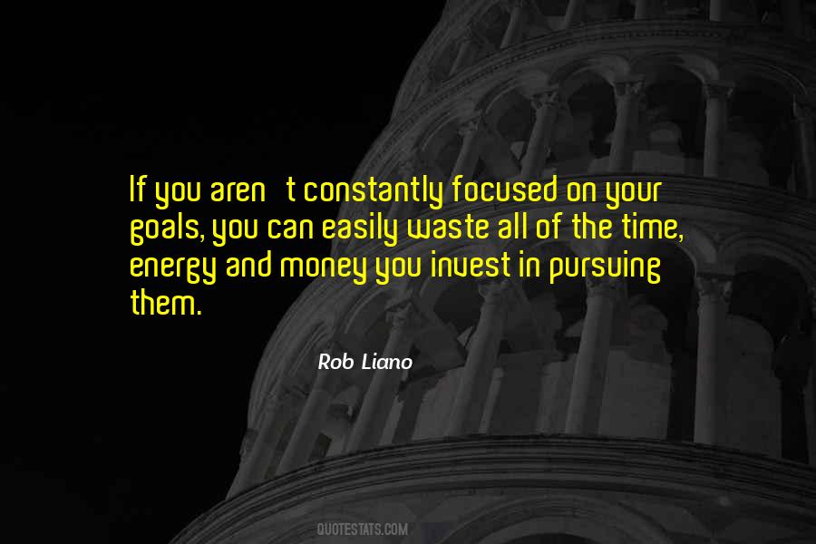 Quotes About Money Time And Energy #1397538