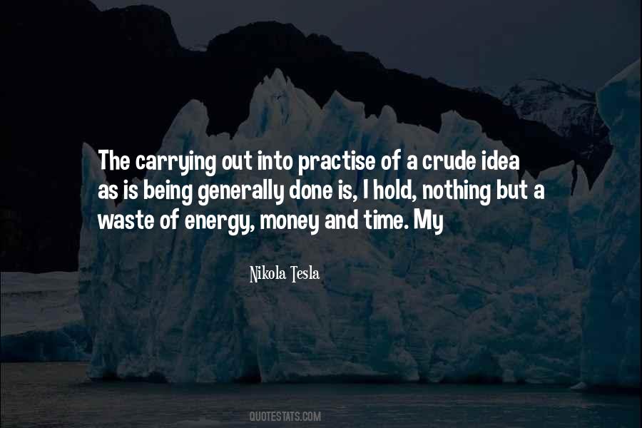 Quotes About Money Time And Energy #401765