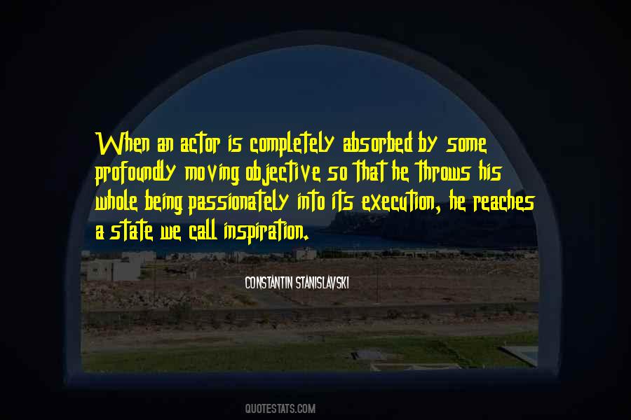Quotes About Being Absorbed #736291