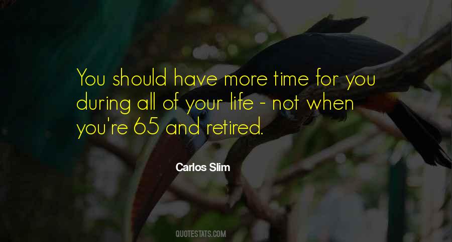 Quotes About Retired Life #696926