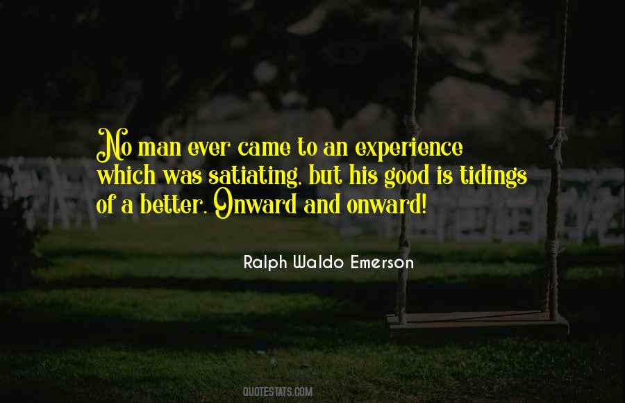 Experience Is Better Quotes #440327
