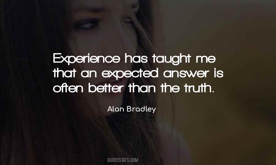 Experience Is Better Quotes #586248