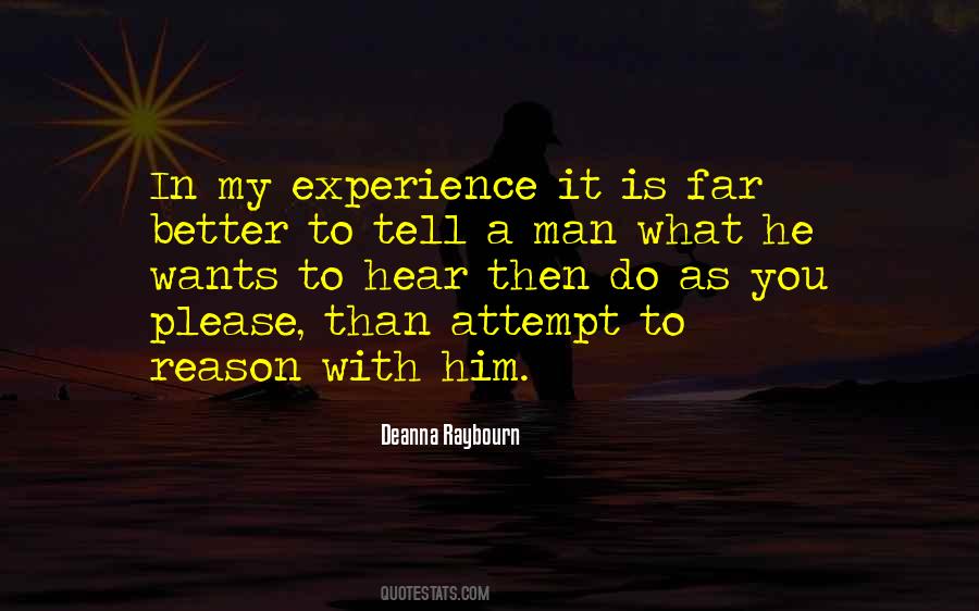 Experience Is Better Quotes #608733