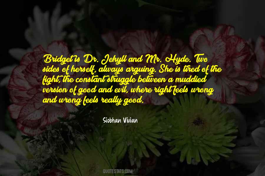 Quotes About Good Vs Evil Dr Jekyll And Mr Hyde #1158158