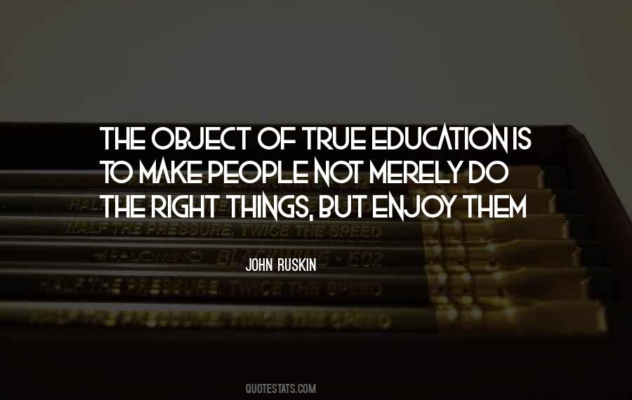 True Education Quotes #1502182