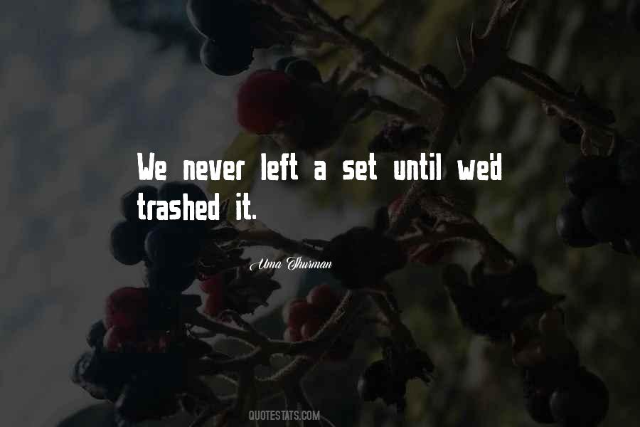 Quotes About Trashed #864069