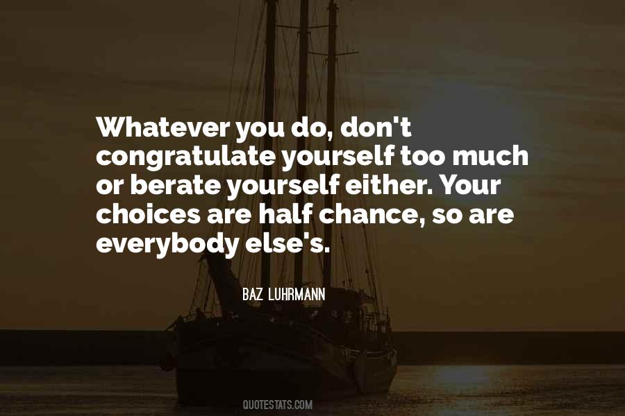 Quotes About Choices #1753007