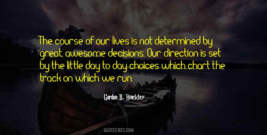 Quotes About Choices #1760822