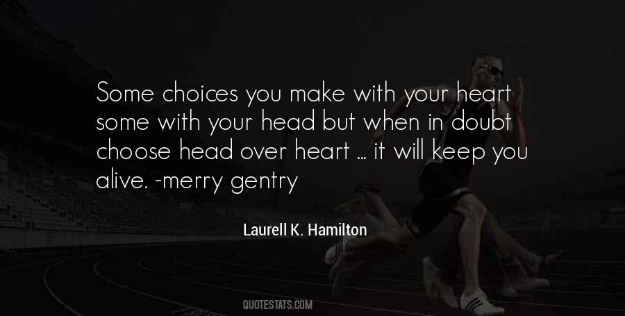 Quotes About Choices #1788495