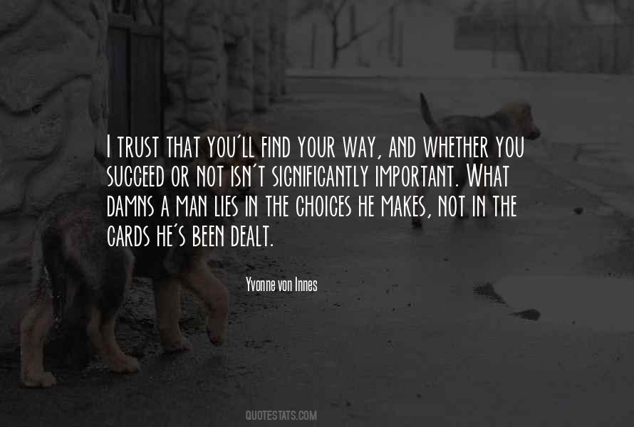 Quotes About Choices #1790221