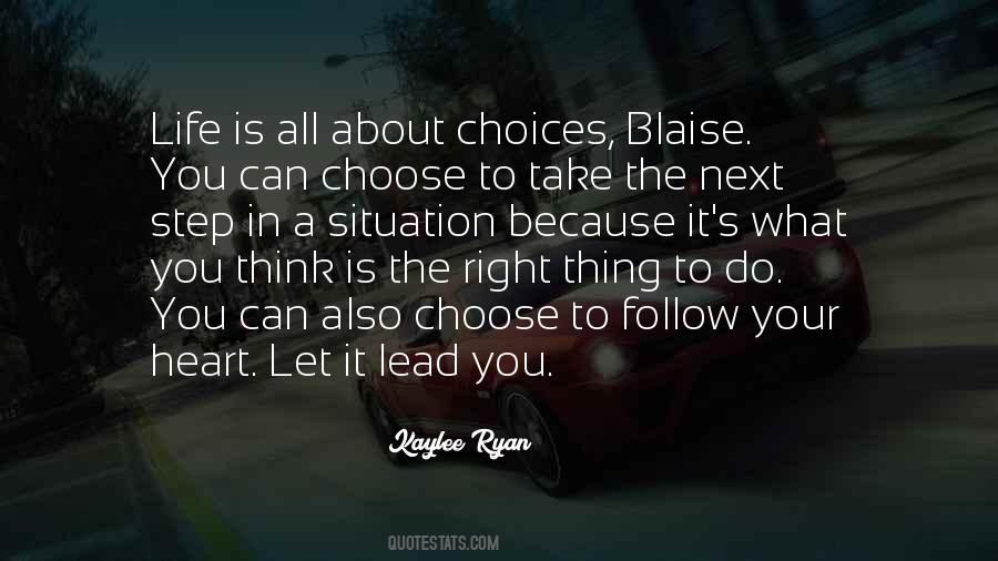 Quotes About Choices #1804109