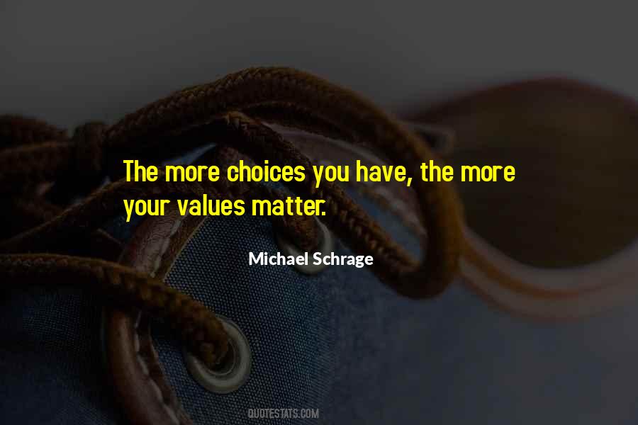 Quotes About Choices #1805350