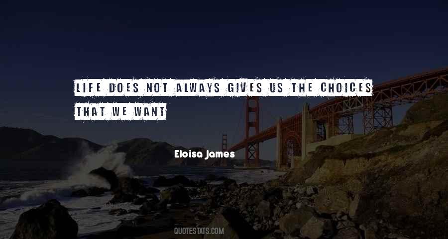 Quotes About Choices #1812013