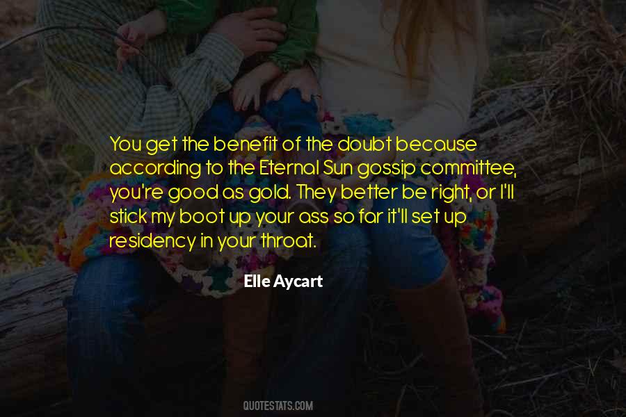 Aycart Elle Quotes #344478